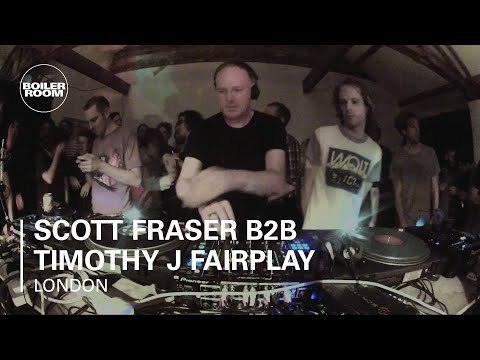 Scott Fraser B2B Timothy J Fairplay Boiler Room DJ Set