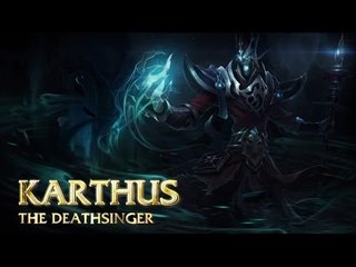 Karthus, Tiếng Ru Tử Thần [Tiêu Điểm Tướng]