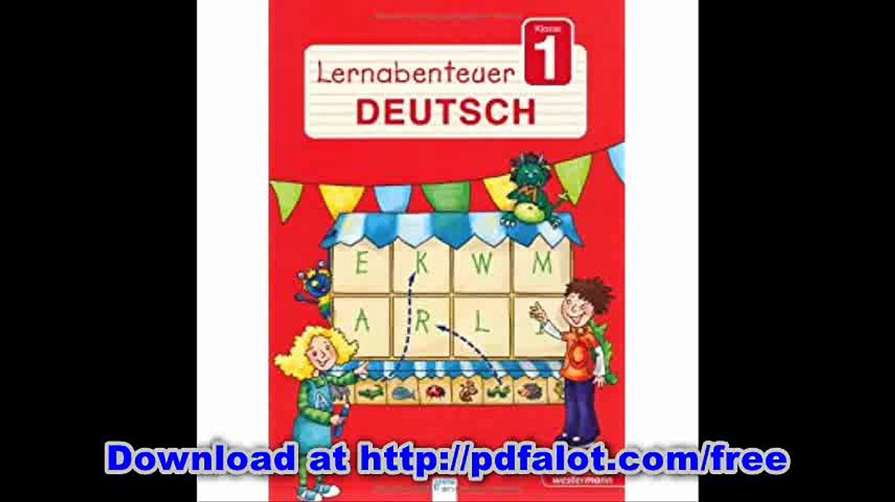 Lernabenteuer - Deutsch 1. Klasse Im Buchstabenland