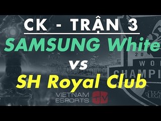 [CKTG2014] Highlight SSW vs SHR [CK - Trận 3]