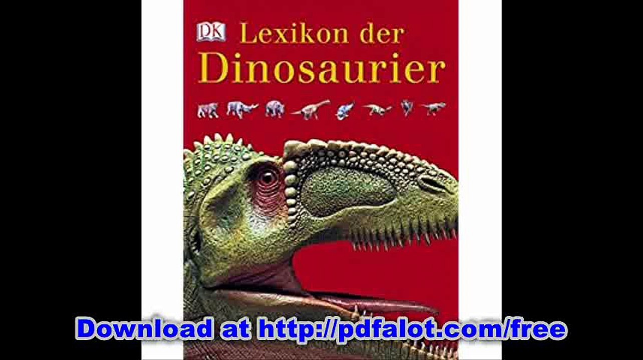 Lexikon der Dinosaurier und anderer Tiere der Urzeit