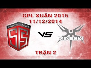 [11.12.2014] MSGP vs SF5 [GPL Xuân 2015][Trận 2]