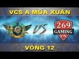 [21.12.2014] DNE vs 269 [ VCSA Xuân 2015]