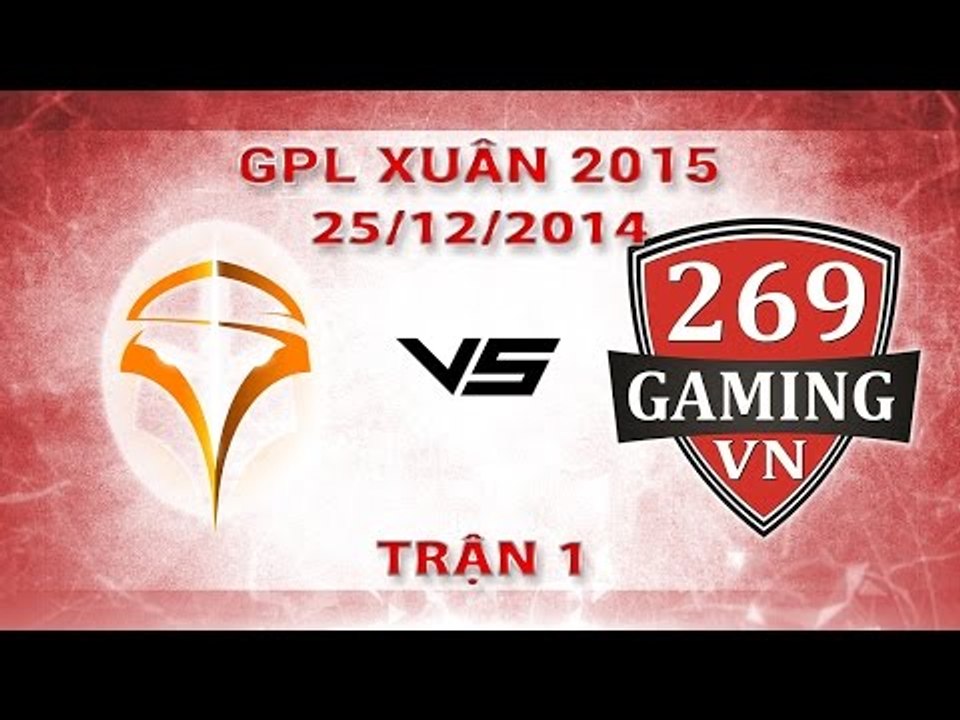 [25.12.2014 ] IGL vs 269 [GPL Xuân 2015][Trận 1]