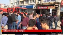 Hatay Reyhanlı'da Yangın