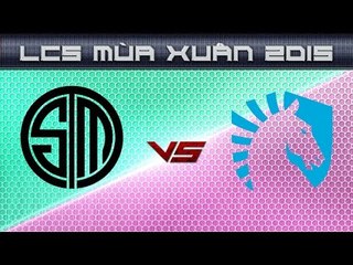 [02.02.2015] TSM vs TL [LCS NA Xuan 2015]
