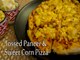How To Prepare Tossed Paneer And Sweet Corn Pizza | Sweet Corn Pizza Recipe | Boldsky