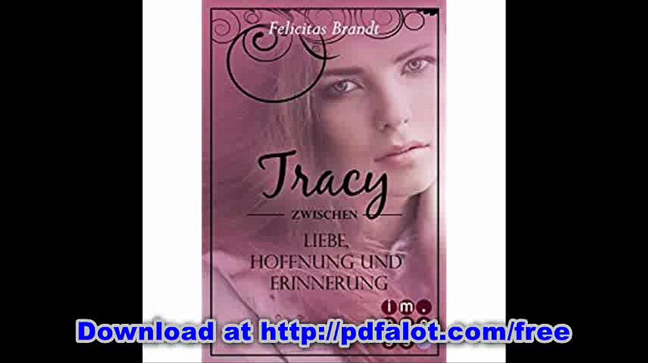Lillian Tracy - Zwischen Liebe, Hoffnung und Erinnerung (Spin-off der Lillian-Reihe)