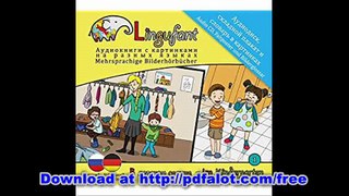 Lingufant - Im Kindergarten Russisch - Deutsch (Lingufant - Kinderleicht Sprachen lernen!)