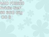 AGANDO Overclocking Gaming PC  AMD FX8320 8x 43GHz  Nvidia GeForce GTX1060 6GB