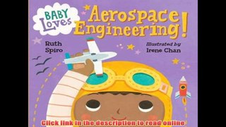 Download Baby Loves Aerospace Engineering! (Baby Loves Science) Online PDF Book