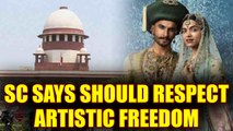SC court directs courts to be slow when interfering with artistic freedom | Oneindia News