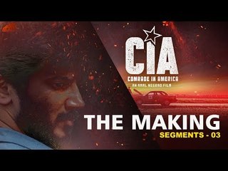 Comrade In America (CIA) The Making Segment 03 | Amal Neerad | Dulquer Salmaan
