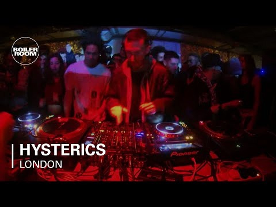 Hysterics Boiler Room DJ Set