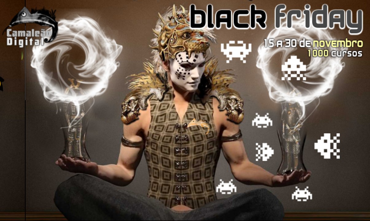 Black Friday do Camaleão - 2017