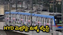 Hyderabad Metro New Twist | Oneindia Telugu