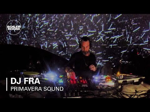 DJ Fra Boiler Room X Bowers & Wilkins Primavera Sound DJ Set