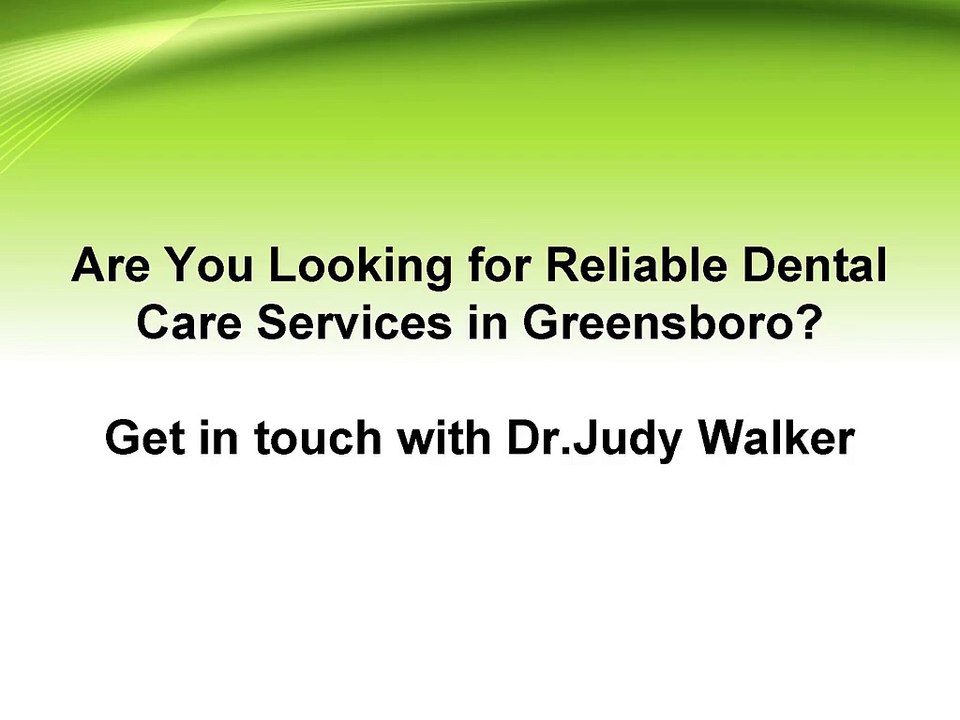 Are You Looking for Reliable Dental Care Services in Greensboro?