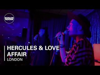 Hercules & Love Affair Boiler Room London Live Set