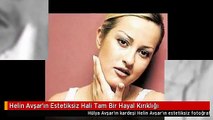 Helin Avşar'ın Estetiksiz Hali Tam Bir Hayal Kırıklığı