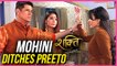 Mohini DITCHES Preeto And Refuses To LEAVE | Shakti Astitva Ke Ehsaas Ki
