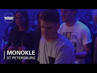 Monokle Boiler Room St Petersburg Live Set