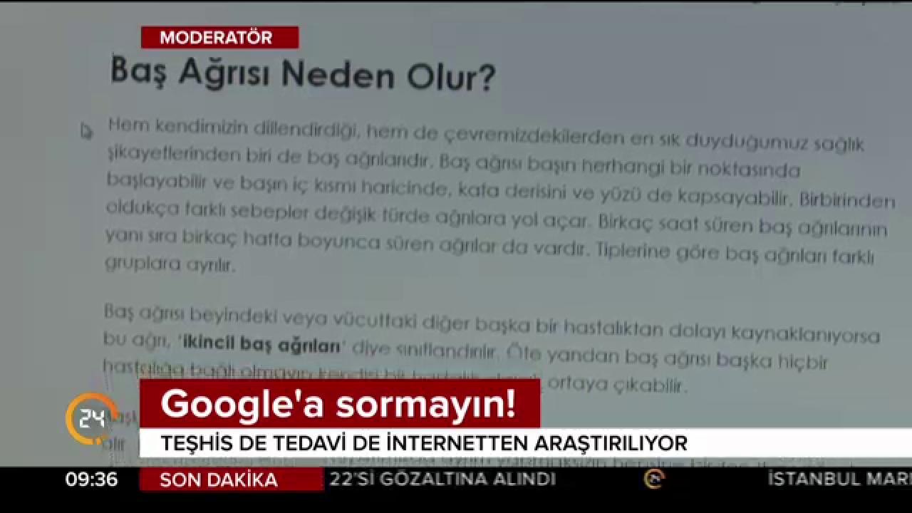 İnternetten teşhis koyuyoruz