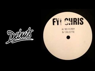 FYI Chris "No Hurry" - Boiler Room Debuts