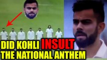 India vs SL 1st test : Virat Kohli caught on camera disrespecting national anthem | Oneindia News