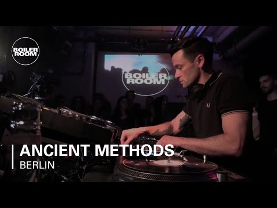 Ancient Methods Boiler Room Berlin DJ Set