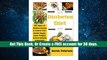 Read Full Diabetes Diet: 365 Days of Diabetes Recipes to Control Your Blood Sugar, Lose Weight For