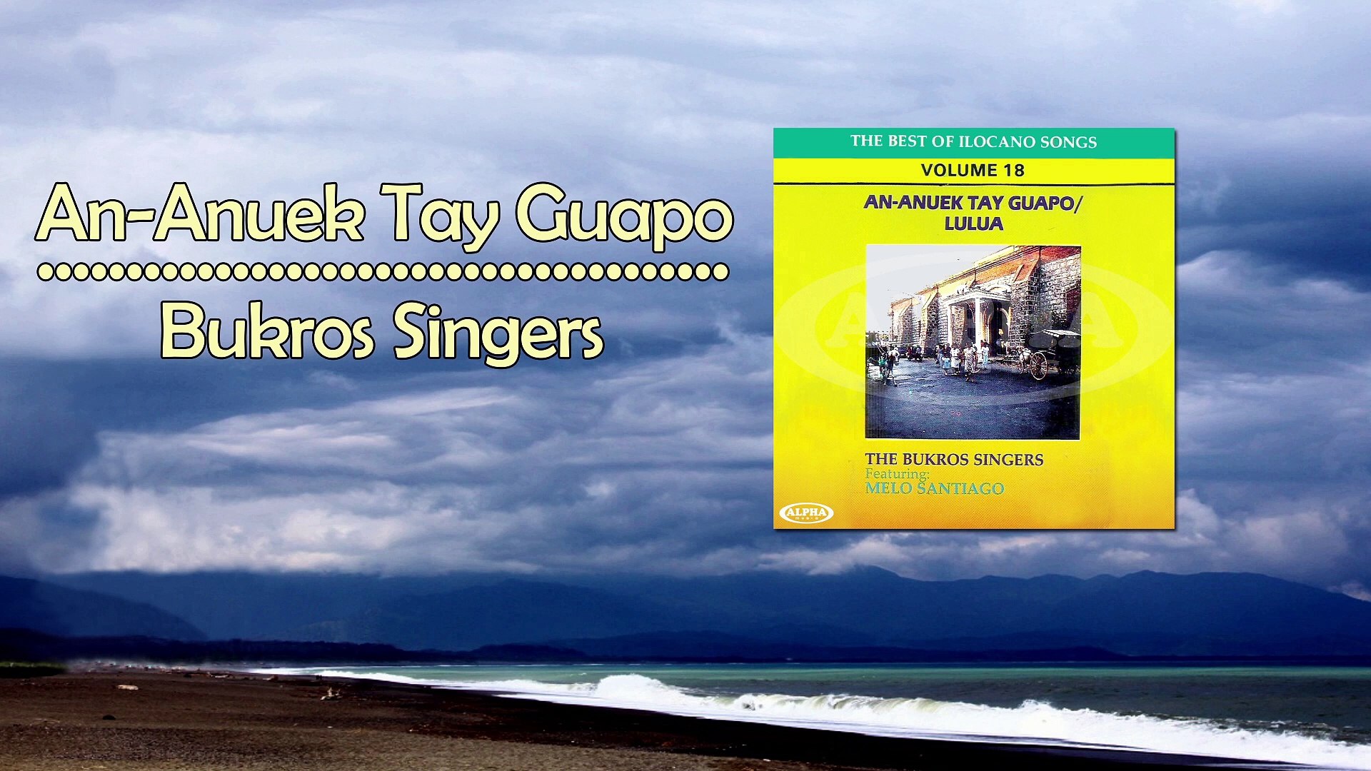 Bukros Singers - An-Anuek Tay Guapo (Lyrics Video)