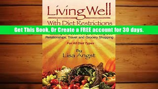 Best E-Book Living Well with Diet Restrictions: A Leading Diet Coach s Tips on Dining Out,