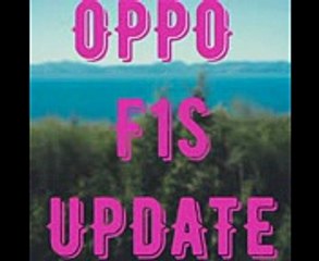 OPPO F1s UPDATE 100% work Guarantee  OPPO PHONES UPDATE AND CARE