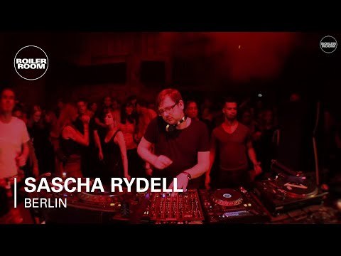 Sascha Rydell Boiler Room Berlin DJ Set