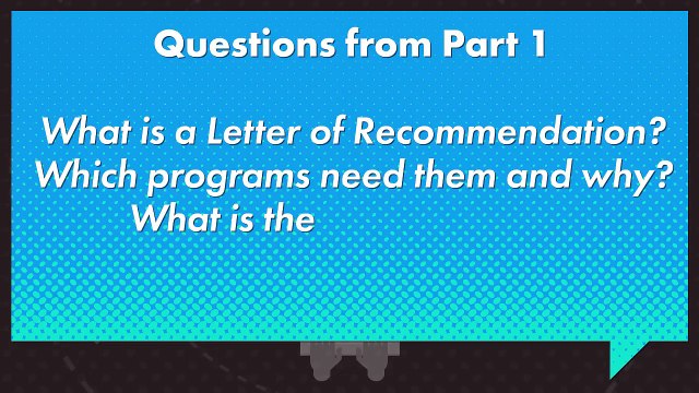 All you need to know about Letters of Recommendation - Part 4 of 4 - Study Abroad