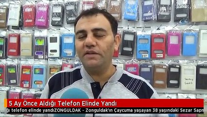 5 Ay Önce Aldığı Telefon Elinde Yandı