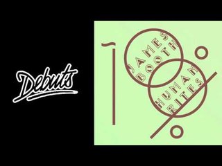 James Booth "Human Rites" - Boiler Room Debuts
