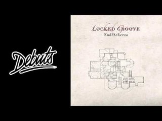 Locked Groove "Scherzo" - Boiler Room Debuts