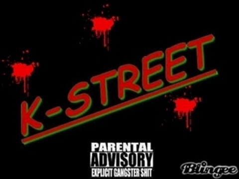 K-Street - C'est du lourd