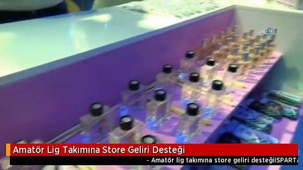 Amatör Lig Takımına Store Geliri Desteği
