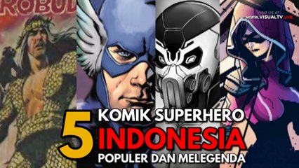 5 Komik Superhero Indonesia yang Populer dan Melegenda