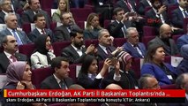 Cumhurbaşkanı Erdoğan, AK Parti İl Başkanları Toplantısı'nda Konuştu 1