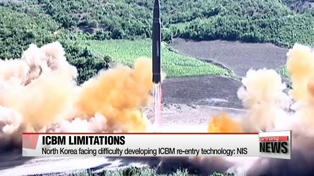 North Korea facing difficulty developing ICBM re-entry technology: NIS