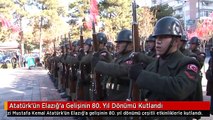 Atatürk'ün Elazığ'a Gelişinin 80. Yıl Dönümü Kutlandı