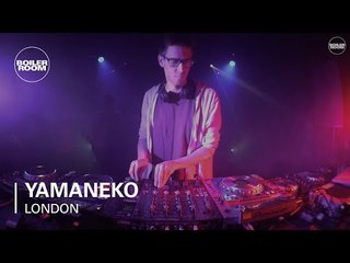 Yamaneko Boiler Room London DJ Set