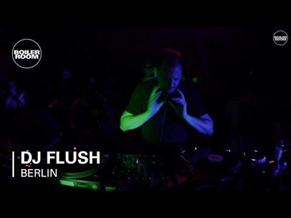 DJ Flush Boiler Room Berlin DJ Set