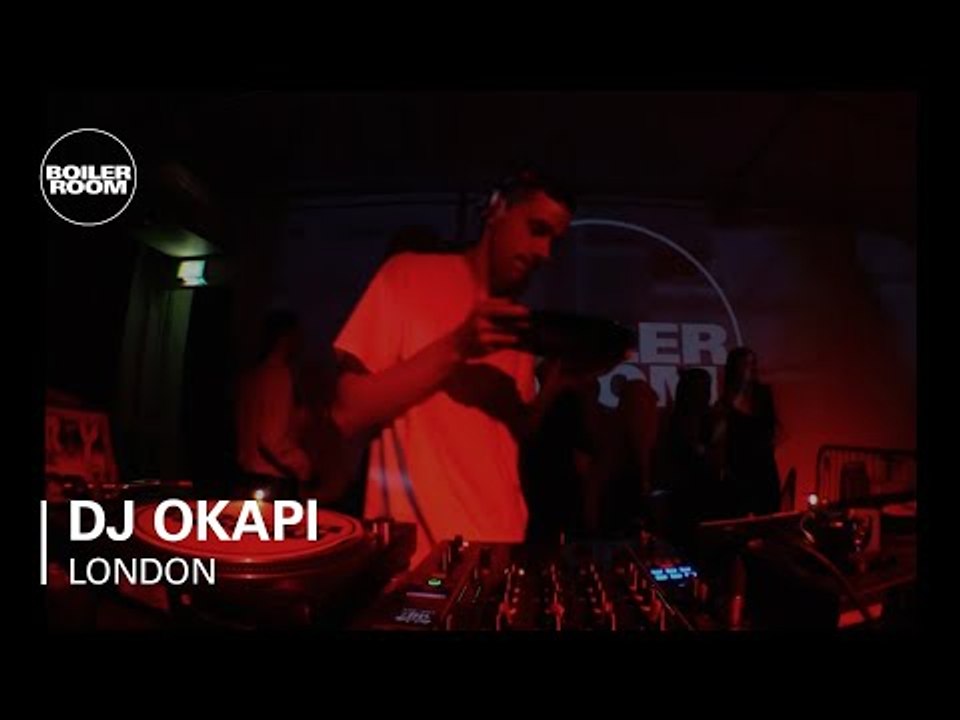 DJ Okapi Boiler Room London DJ Set