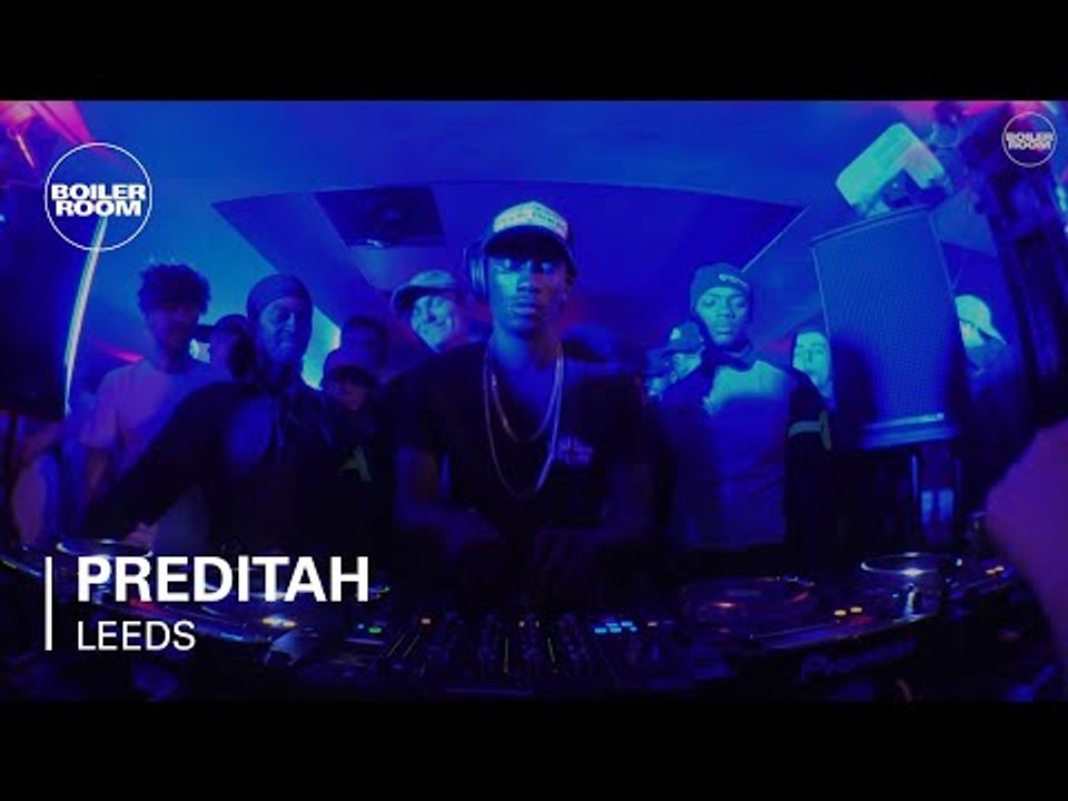 Preditah Boiler Room Leeds DJ Set