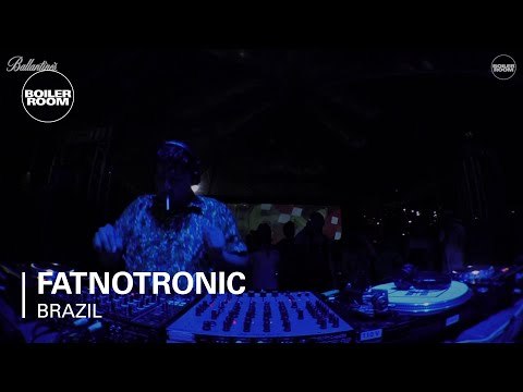 Fatnotronic Boiler Room & Ballantine's True Music Brazil DJ Set